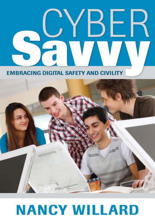 Book cover of Cyber Savvy: Embracing Digital Safety and Civility