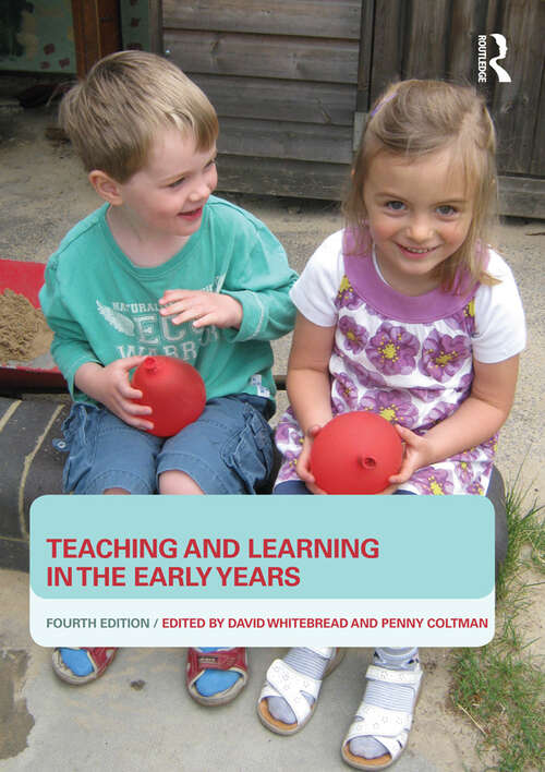 Book cover of Teaching and Learning in the Early Years (4)