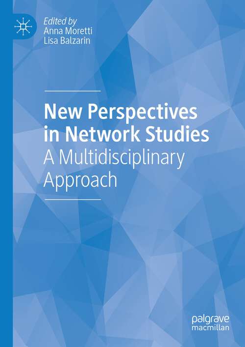 Book cover of New Perspectives in Network Studies: A Multidisciplinary Approach (1st ed. 2023)