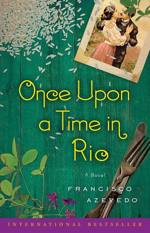 Book cover of Once Upon a Time in Rio: A Novel