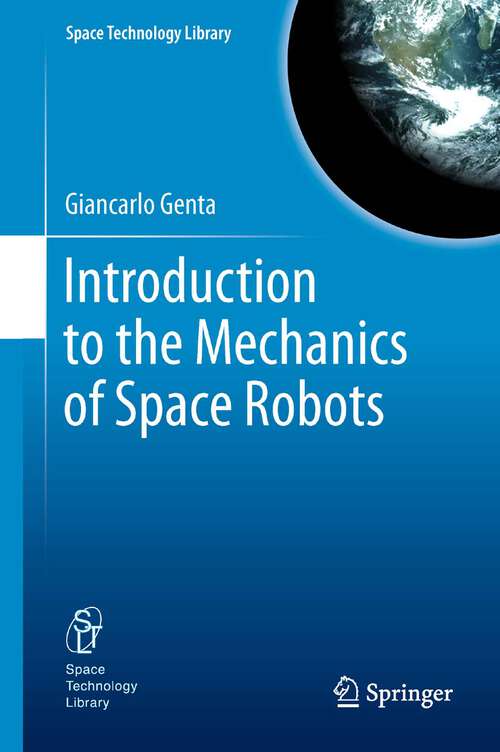 Book cover of Introduction to the Mechanics of Space Robots