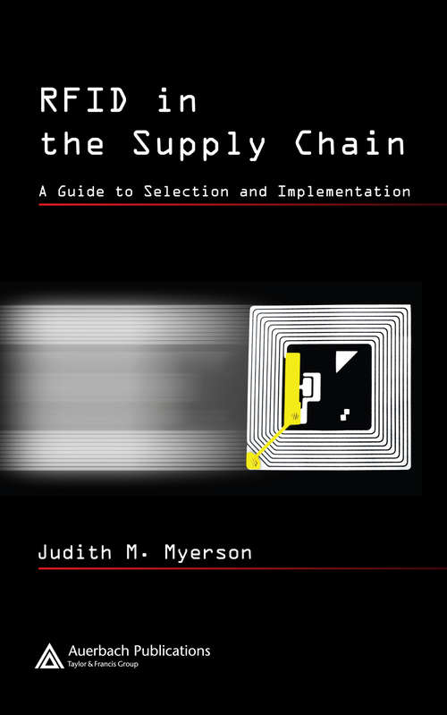 Book cover of RFID in the Supply Chain: A Guide to Selection and Implementation