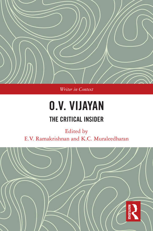 Book cover of O. V. Vijayan: The Critical Insider (Writer in Context)