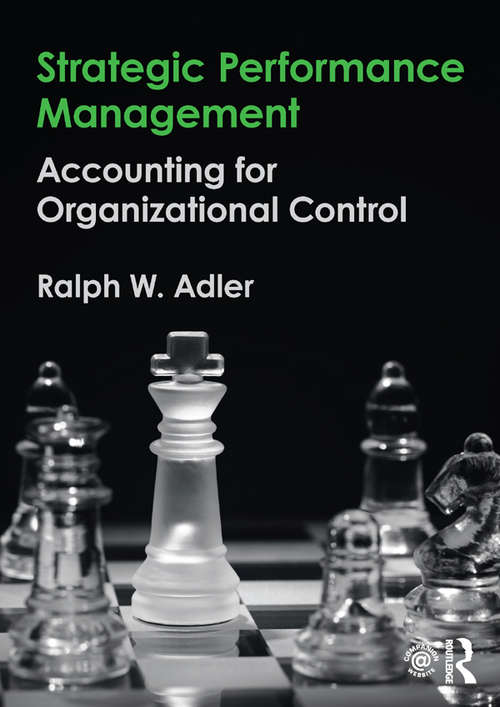 Book cover of Strategic Performance Management: Accounting for Organizational Control