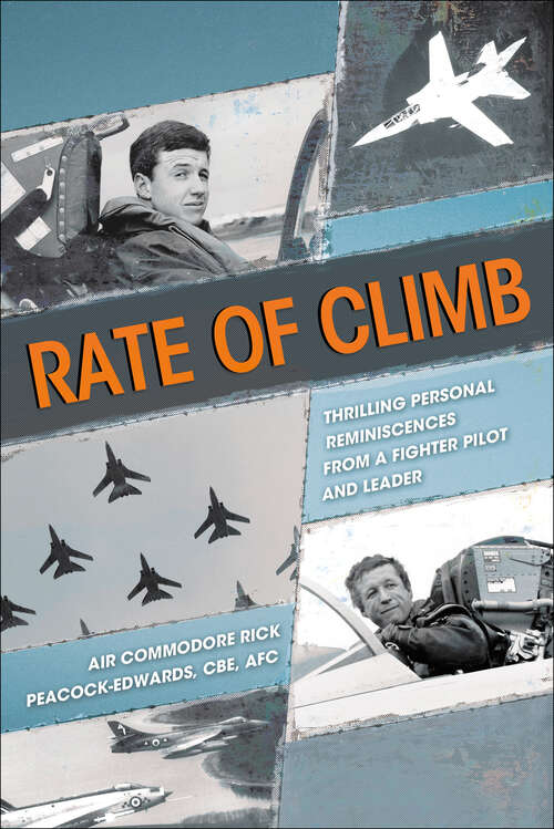 Book cover of Rate of Climb: Thrilling Personal Reminiscences from a Fighter Pilot and Leader