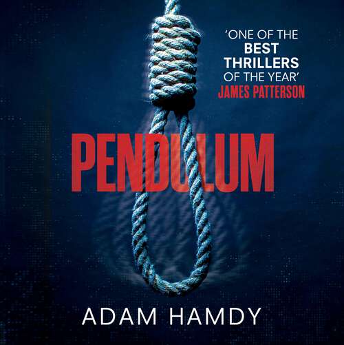 Book cover of Pendulum: the explosive debut thriller (BBC Radio 2 Book Club Choice) (Pendulum #1)