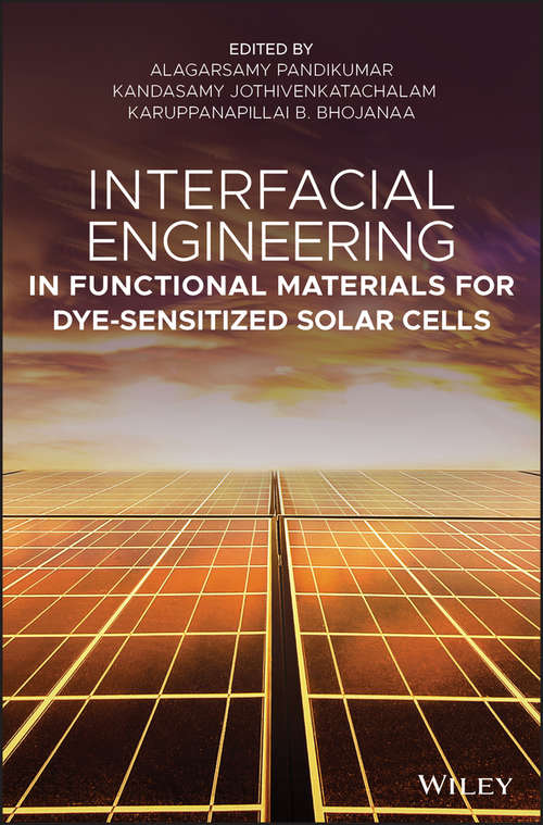 Book cover of Interfacial Engineering in Functional Materials for Dye-Sensitized Solar Cells