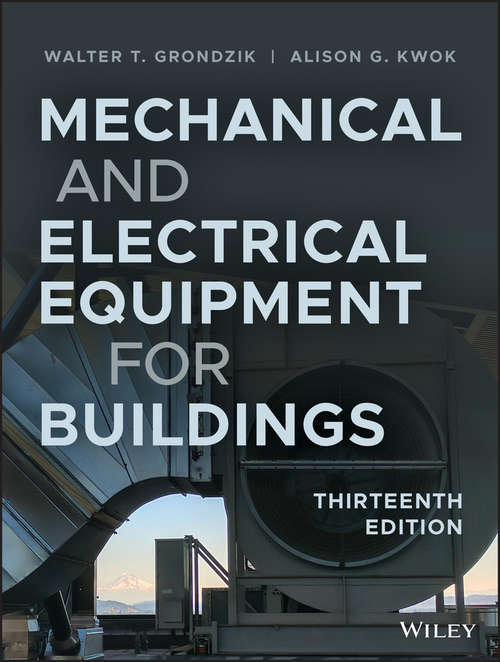 Book cover of Mechanical and Electrical Equipment for Buildings: Wiley E-text Card And Interactive Resource Center Access Card (13)