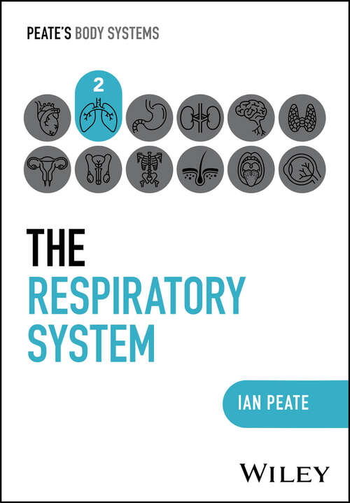 Book cover of The Respiratory System (Peate's Body Systems)