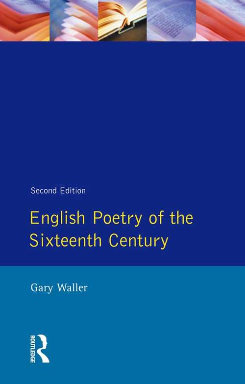 Book cover of English Poetry of the Sixteenth Century (2) (Longman Literature In English Series)