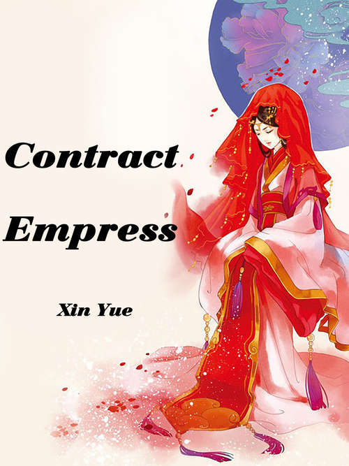 Book cover of Contract Empress: Volume 1 (Volume 1 #1)