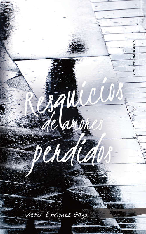 Book cover of Resquicios de amores perdidos