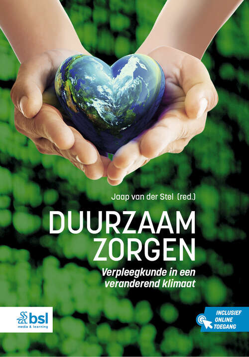 Book cover of Duurzaam zorgen: Verpleegkunde in een veranderend klimaat