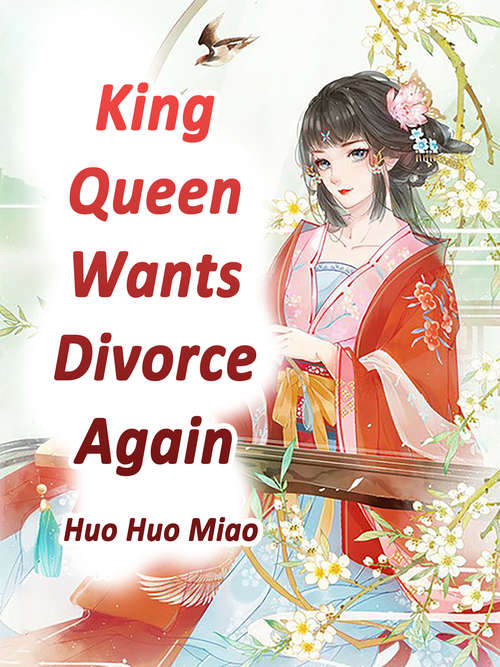 Book cover of King, Queen Wants Divorce Again!: Volume 2 (Volume 2 #2)