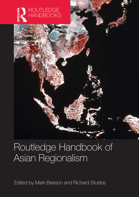 Book cover of Routledge Handbook of Asian Regionalism