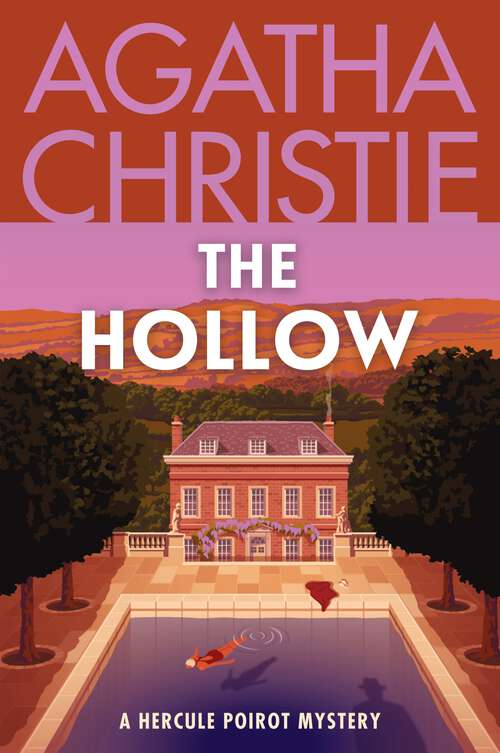 Book cover of The Hollow: Hercule Poirot Investigates (Hercule Poirot Mysteries #25)