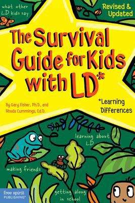 Book cover of The Survival Guide for Kids with LD*: *Learning Differences