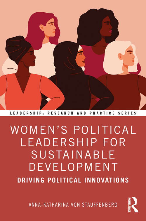 Book cover of Women's Political Leadership for Sustainable Development: Driving Political Innovations (1) (Leadership: Research and Practice)