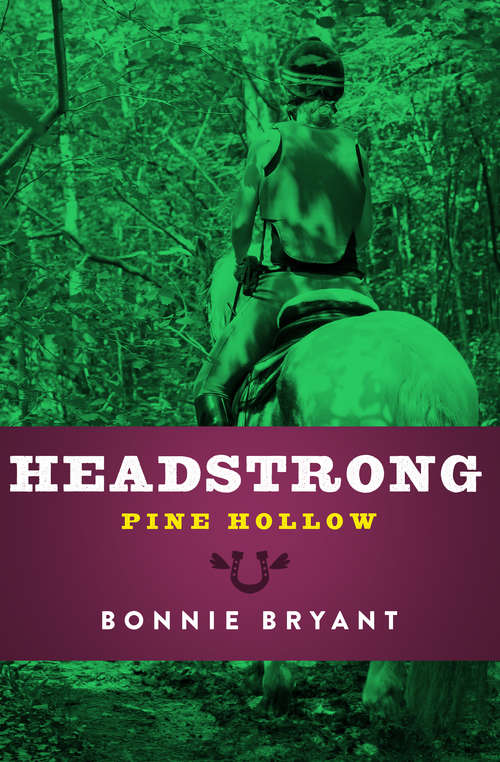 Book cover of Headstrong (Pine Hollow #14)