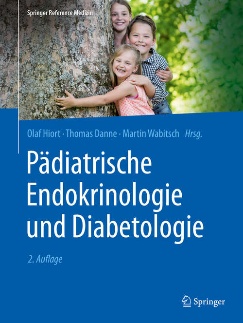 Book cover of Pädiatrische Endokrinologie und Diabetologie (2. Aufl. 2020) (Springer Reference Medizin)