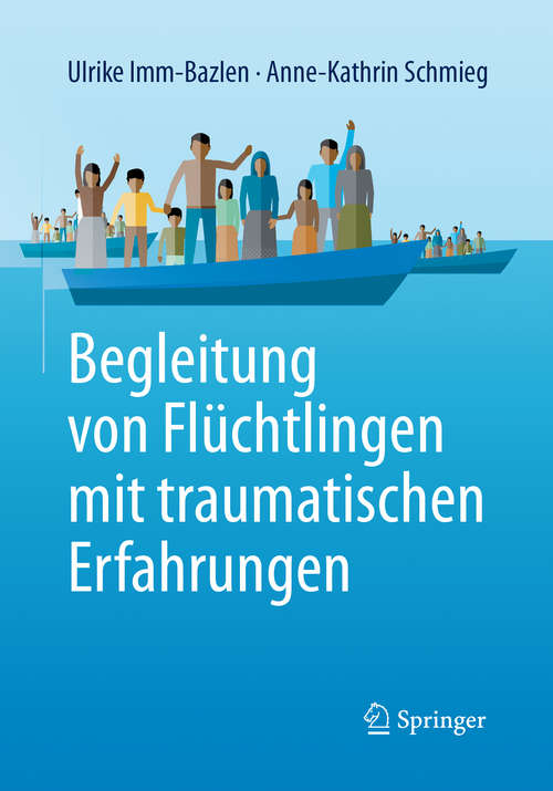 Book cover of Begleitung von Flüchtlingen mit traumatischen Erfahrungen