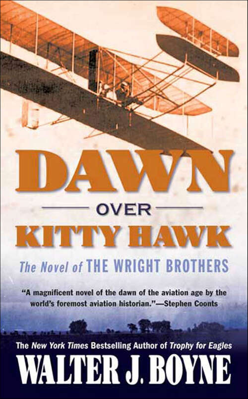 Book cover of Dawn Over Kitty Hawk: The Novel of the Wright Brothers