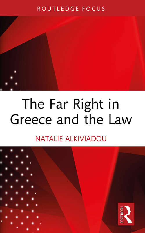 Book cover of The Far Right in Greece and the Law