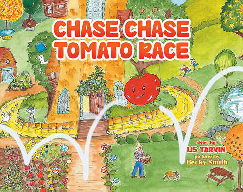 Book cover of Chase Chase Tomato Race