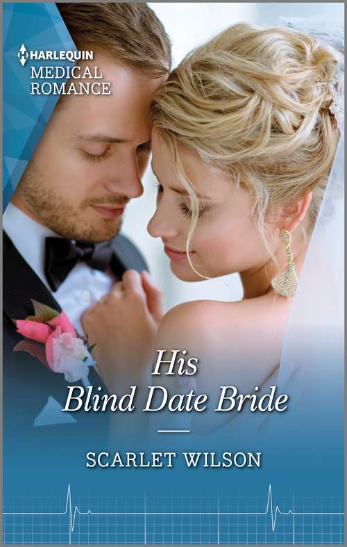 Book cover of His Blind Date Bride: His Blind Date Bride / Second Chance In Barcelona (Mills And Boon Medical Ser.)