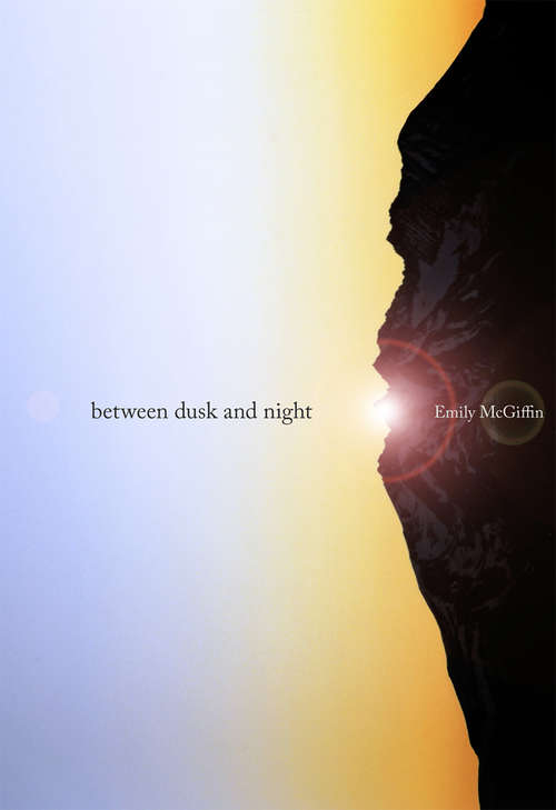 Book cover of Between Dusk and Night