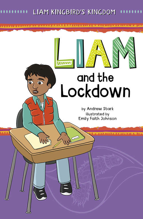 Book cover of Liam and the Lockdown (Liam Kingbird's Kingdom)