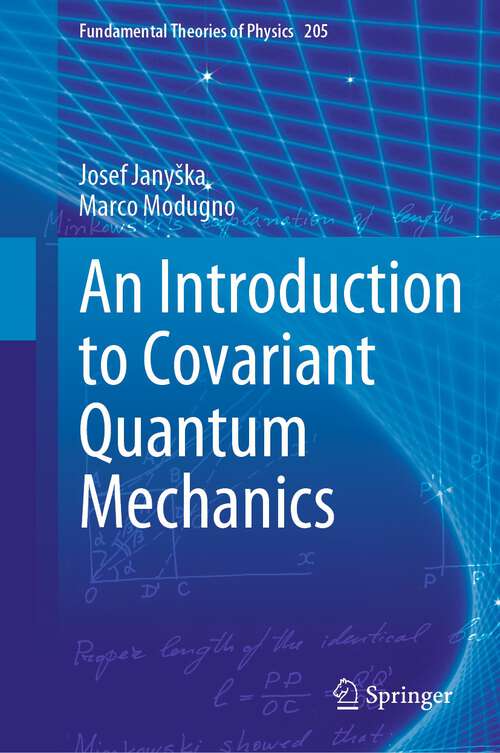 Book cover of An Introduction to Covariant Quantum Mechanics (1st ed. 2022) (Fundamental Theories of Physics #205)