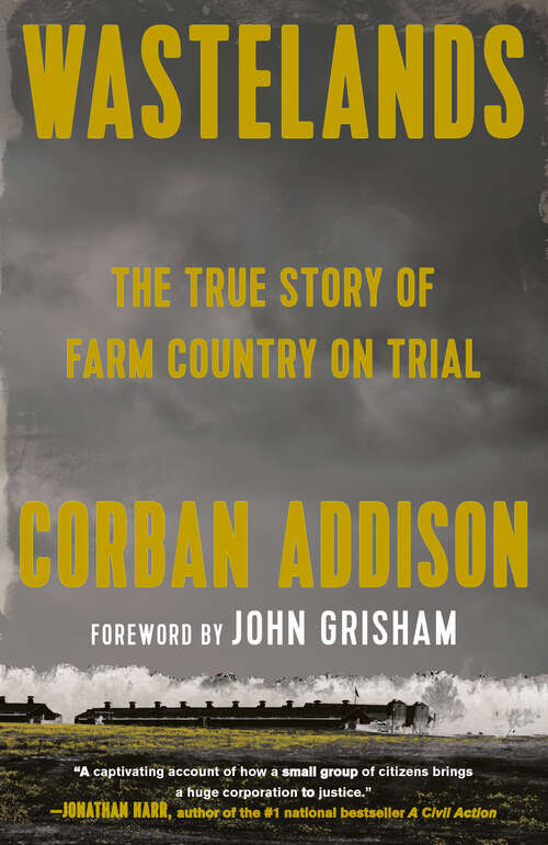 Book cover of Wastelands: The True Story of Farm Country on Trial