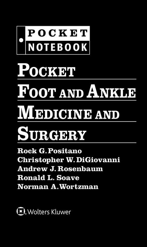 Book cover of Pocket Foot and Ankle Medicine and Surgery (Pocket Notebook Series)
