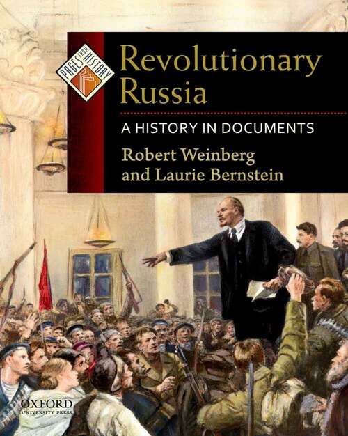 Book cover of Revolutionary Russia: A History In Documents (Pages From History Ser.)