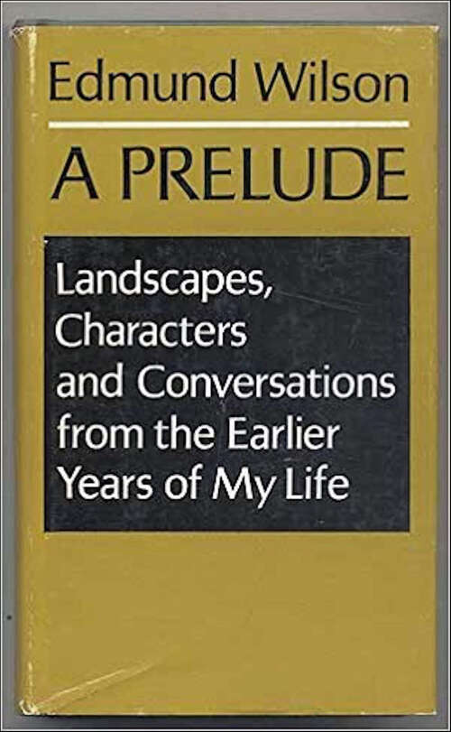 Book cover of A Prelude: Landscapes, Characters and Conversations from the Earlier Years of My Life