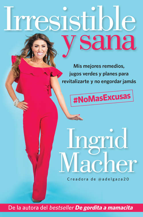 Book cover of Irresistible y Sana (Ebook)