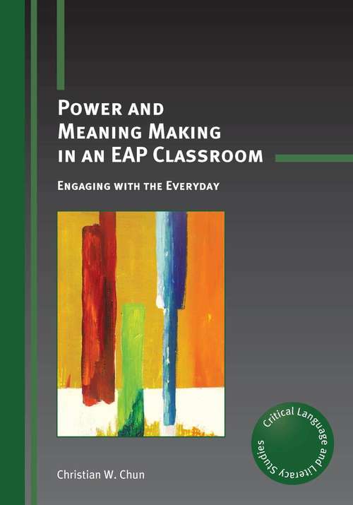 Book cover of Power and Meaning Making in an EAP Classroom