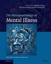 Book cover of The Neuropsychology of Mental Illness