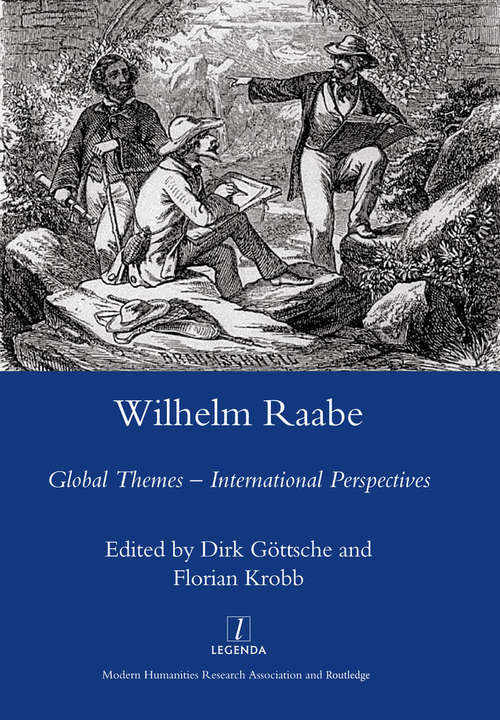 Book cover of Wilhelm Raabe: Global Themes - International Perspectives