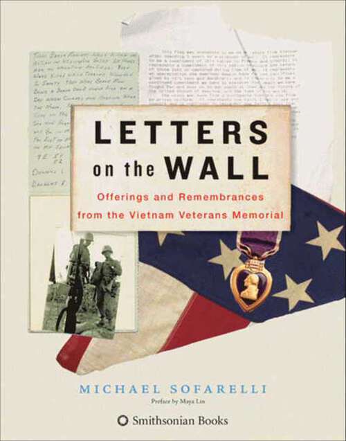 Book cover of Letters on the Wall: Offerings and Remembrances from the Vietnam Veterans Memorial