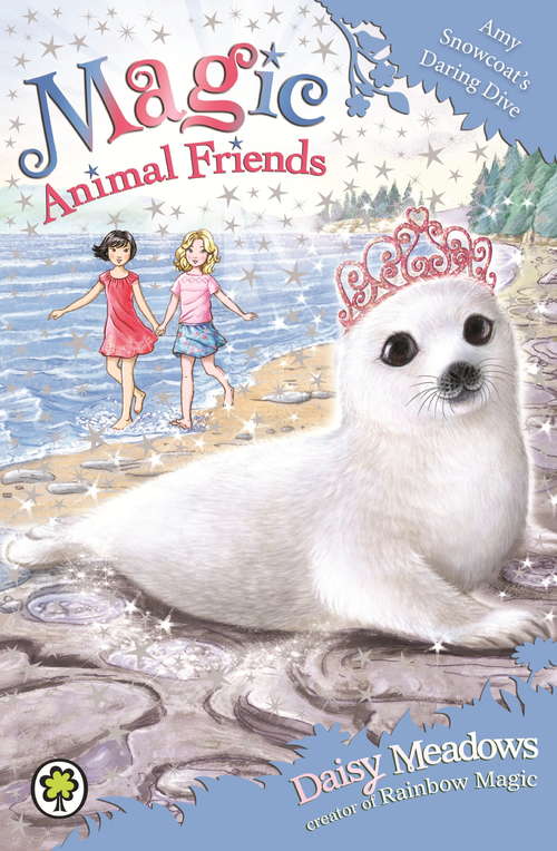 Book cover of Amy Snowycoat's Daring Dive: Book 20 (Magic Animal Friends #20)