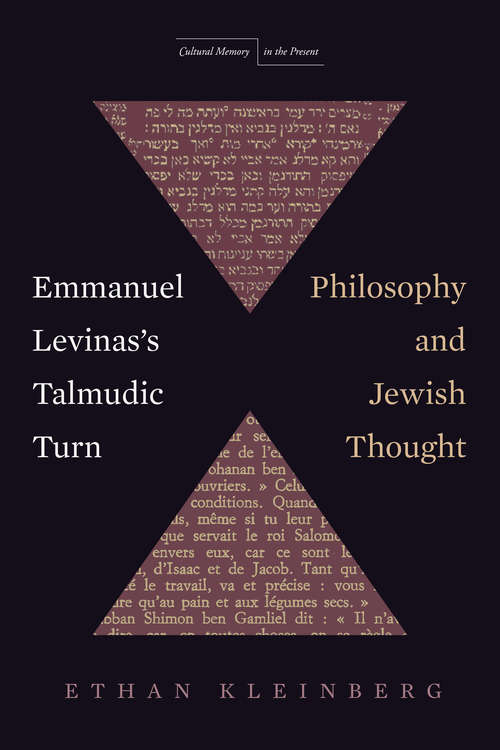 Book cover of Emmanuel Levinas's Talmudic Turn: Philosophy and Jewish Thought (Cultural Memory in the Present)