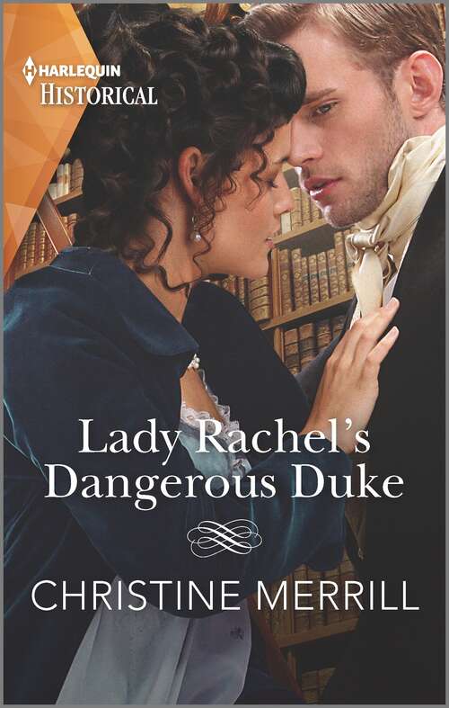 Book cover of Lady Rachel's Dangerous Duke (Secrets of the Duke's Family #3)