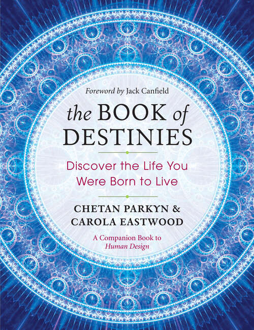 Book cover of The Book of Destinies: Discover the Life You Were Born to Live