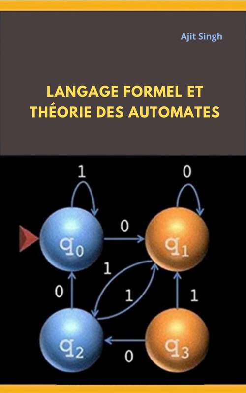 Book cover of Langage Formel ET Théorie des Automates