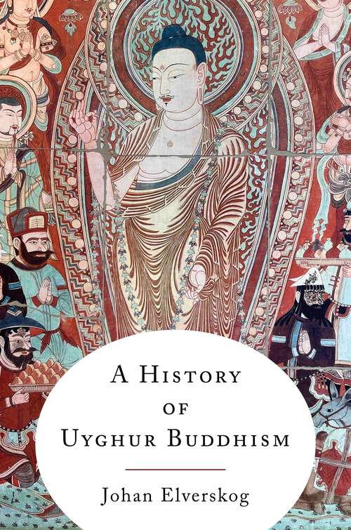 Book cover of A History of Uyghur Buddhism