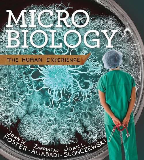 Book cover of Microbiology: The Human Experience