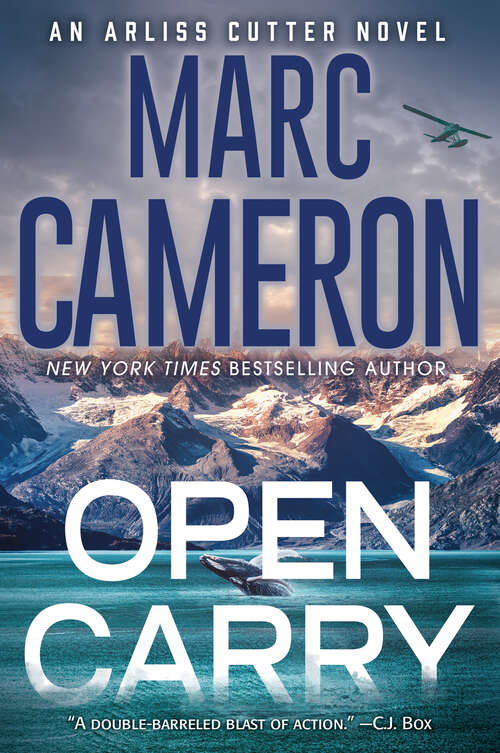 Book cover of Open Carry: An Action Packed US Marshal Suspense Novel (An Arliss Cutter Novel #1)