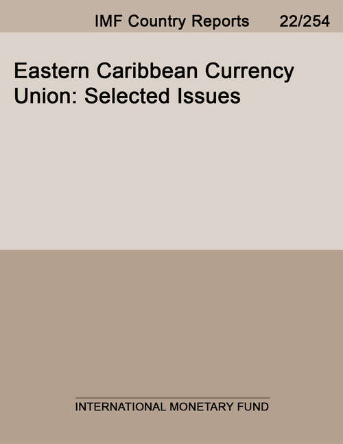 Book cover of Eastern Caribbean Currency Union: Selected Issues (Imf Staff Country Reports)